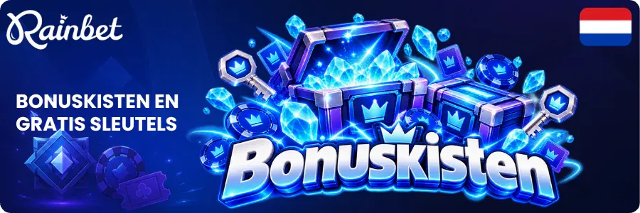 Rainbet bonuskisten en gratis sleutels voor Nederlandse spelers